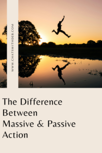 The Difference between Massive and Passive Action