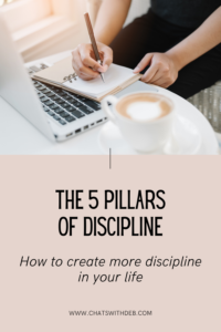 The 5 pillars of discipline